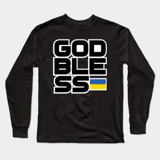 GOD BLESS UKRAINE Long Sleeve T-Shirt